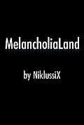 MelancholiaLand