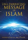 The All-Embracing Message of Islam