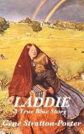 Laddie: A True Blue Story