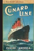 Cunard Line, Europe-America: A Traveler's Journal