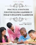 Practical Strategies for Struggling Learners in Today's Inclusive Classroom