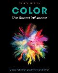 Color: The Secret Influence