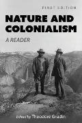 Nature and Colonialism: A Reader