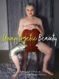 Unapologetic Beauty