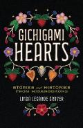 Gichigami Hearts Stories & Histories from Misaabekong