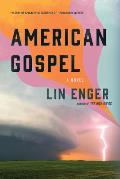 American Gospel A Novel