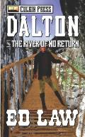Dalton and the River of No Return