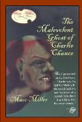 The Malevolent Ghost of Charlie Chance