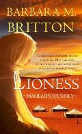 Lioness: Mahlah's Journey Volume 4