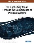 Paving the Way for 5G Through the Convergence of Wireless Systems