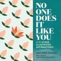 No One Does It Like You & 77 Other Illustrated Affirmations