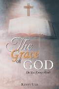 The Grace of God: Do You Know Him?
