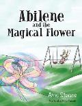 Abilene and the Magical Flower