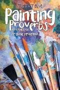 Painting Proverbs: Portraits of Personal Perception