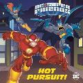 Hot Pursuit DC Super Friends