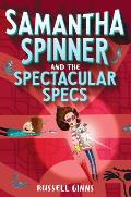 Samantha Spinner & the Spectacular Specs