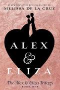 Alex & Eliza The Alex & Eliza Trilogy