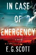 In Case of Emergency A Novel