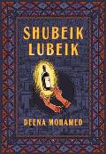Shubeik Lubeik by Deena Mohamed