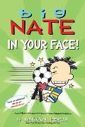 Big Nate 24 In Your Face