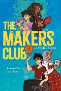 The Makers Club: A Graphic Novel