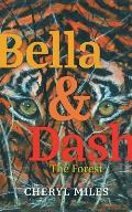 Bella and Dash: The Forest