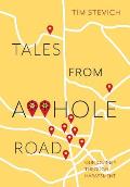 Tales From A**Hole Road: Our Journey Through Harassment