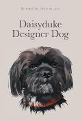 Daisyduke Designer Dog