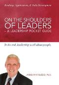 On the Shoulders of Leaders: A Leadership Pocket Guide