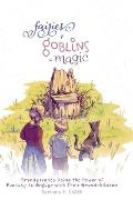 Fairies + Goblins = Magic: Grandparents Using the Power of Fantasy to Engage with Their Grandchildren