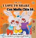 I Love to Share: English Vietnamese Bilingual Edition