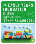 The Early Years Foundation Stage: Theory and Practice