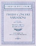Twelve Concert Variations upon an English Theme, Down Among the Dead Men - Sheet Music for Pianoforte and Orchestra - Op.71