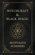 Witchcraft and Black Magic