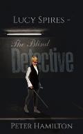 Lucy Spires - The Blind Detective