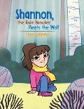 Shannon, the Rule Breaker, Meets the Wolf