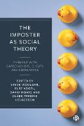 The Imposter as Social Theory: Thinking with Gatecrashers, Cheats and Charlatans