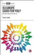 Is Europe Good for You?: Eu Spending and Well-Being