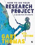 How to Do Your Research Project: A Guide for Students