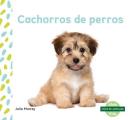 Cachorros de Perros (Puppies) (Spanish Version)