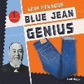 Levi Strauss: Blue Jean Genius