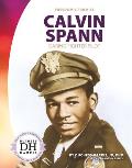 Calvin Spann: Daring Fighter Pilot
