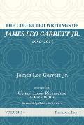 The Collected Writings of James Leo Garrett Jr., 1950-2015: Volume Four