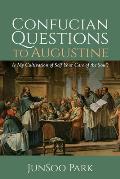Confucian Questions to Augustine
