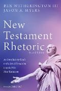 New Testament Rhetoric, Second Edition