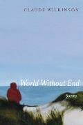 World Without End: Poems