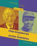 Born in 1919: Fred Korematsu and Jackie Robinson