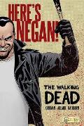 Here's Negan: The Walking Dead
