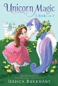 Unicorn Magic 3 Books In 1 Bellas Birthday Unicorn Wheres Glimmer Green with Envy