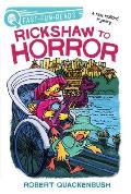 Rickshaw to Horror: A Quix Book
